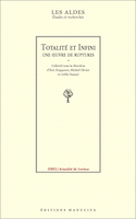 Totalité et Infini, une oeuvre de ruptures